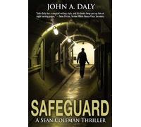 John A. Daly Safeguard (Tascabile) Sean Coleman Thriller Series