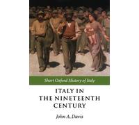 John A. Davis Italy in the Nineteenth Century (Tascabile)