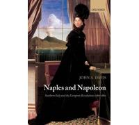 John A. Davis Naples and Napoleon (Tascabile)