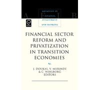 John A. Doukas Financial Sector Reform and Privatization in T (Copertina rigida)