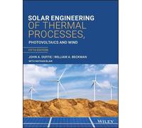 John A. Duffie William Solar Engineering of Thermal Processes (Copertina rigida)