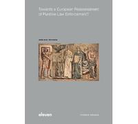 John A.E. Verva Towards a European Reassessment of Punitive Law Enfo (Tascabile)