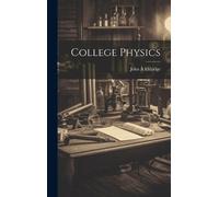 John A Eldridge College Physics (Copertina rigida)