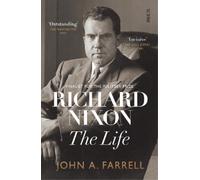John A. Farrell Richard Nixon (Tascabile)