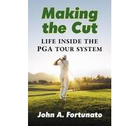 John A. Fortunato Making the Cut (Tascabile)