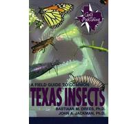 John A. Jackman Bastiaan M. Dre A Field Guide to Common Texas Insec (Tascabile)