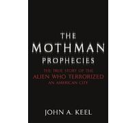 John A. Keel The Mothman Prophecies (Tascabile)