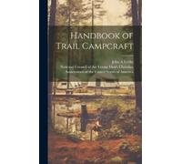 John A Ledlie Handbook of Trail Campcraft (Copertina rigida)