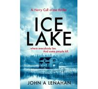 John A Lenahan Ice Lake (Tascabile) Psychologist Harry Cull Thriller