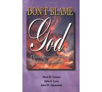 John a Lynn John W Schoenheit Mark H Graeser Don't Blame God (Tascabile)