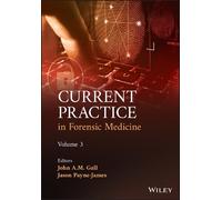 John A. M. Gall Current Practice in Forensic Medicine, Volume (Copertina rigida)