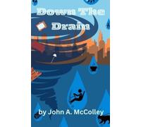 John a McColley Down The Drain (Tascabile) Plumbers