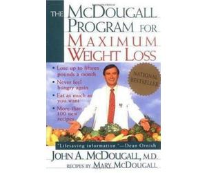 John A. McDougall The Mcdougall Program for Maximum Weight Loss (Tascabile)