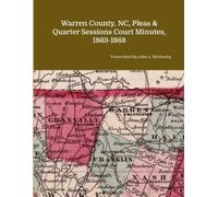John A. McGeach Warren County, NC, Pleas & Quarter Sessions Court Mi (Tascabile)