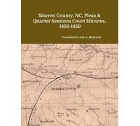 John A McGeachy Warren County, NC, Pleas & Quarter Sessions Court Mi (Tascabile)