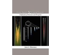 John, A. Medeiros Cone Shape and Color Vision (Tascabile)