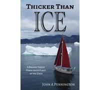John A Pennington Thicker Than Ice (Tascabile) Five Oceans