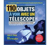 John A Read Chris Vaughan 110 Objets à voir avec un télescope (Copertina rigida)