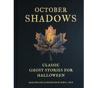 October Shadows: Classic Ghost Stories for Halloween