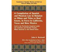 John a Rockwell A Compilation of Spanish and Mexican Law (Copertina rigida)