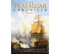 John A Rodgaard Judith Pearson The Trafalgar Chronicle (Tascabile)