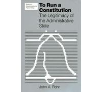 John A. Rohr To Run a Constitution (Tascabile)