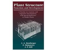 John A. Romberger Zygmunt Hejnowicz Jane F. Hill Plant Structure (Tascabile)