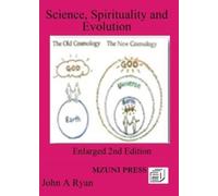 John a Ryan Science, Spirituality and Evolution (Tascabile)