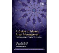 John A. Sandwick Pablo Collazzo M. A Guide to Islamic Asset (Copertina rigida)