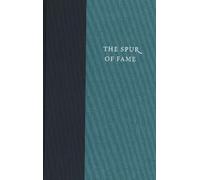 John A Schutz Spur of Fame (Copertina rigida)