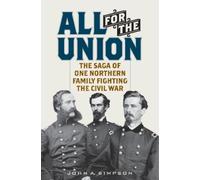 John A. Simpson All for the Union (Copertina rigida)