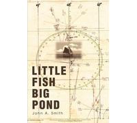 John a Smith Little Fish Big Pond (Tascabile)