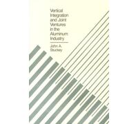 John A. Stuckey Vertical Integration and Joint Ventures in th (Copertina rigida)
