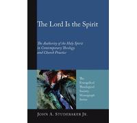 John A Studebaker The Lord Is the Spirit (Tascabile)