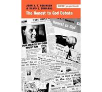 John A. T. Robinson David Edwards The Honest to God Debate (Tascabile)