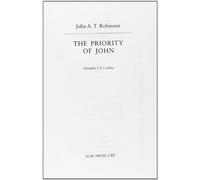 John A. T. Robinson The Priority of John (Copertina rigida)