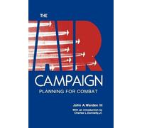 John A. Warden The Air Campaign (Tascabile)