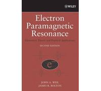John A. Weil James R. Bolton Electron Paramagnetic Resonance (Copertina rigida)