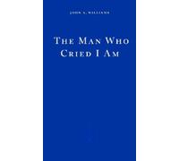 John A. Williams The Man Who Cried I Am (Tascabile)