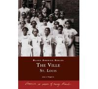 John A. Wright The Ville, St. Louis (Tascabile) Black America