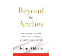 John Abbate Beyond the Arches (Tascabile)