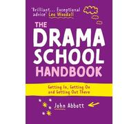 John Abbott The Drama School Handbook (Tascabile)