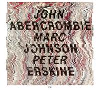 John Abercrombie/Marc Johnson/Peter E John Abercrombie/Marc Johnson/Peter E (CD)