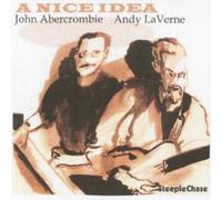 John Abercrombie Nice Idea, a Album
