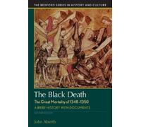 John Aberth The Black Death, the Great Mortality of 1348-1350 (Tascabile)