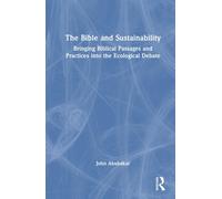 John Abubakar The Bible and Sustainability (Copertina rigida)