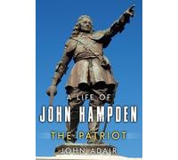 John Adair A Life of John Hampden (Tascabile) Uncovering the Seventeenth Century