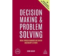 John Adair Decision Making and Problem Solving (Tascabile)