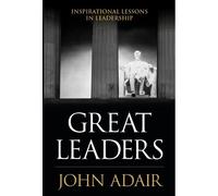 John Adair Great Leaders (Tascabile)