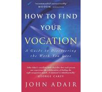 John Adair How to Find Your Vocation (Tascabile)
